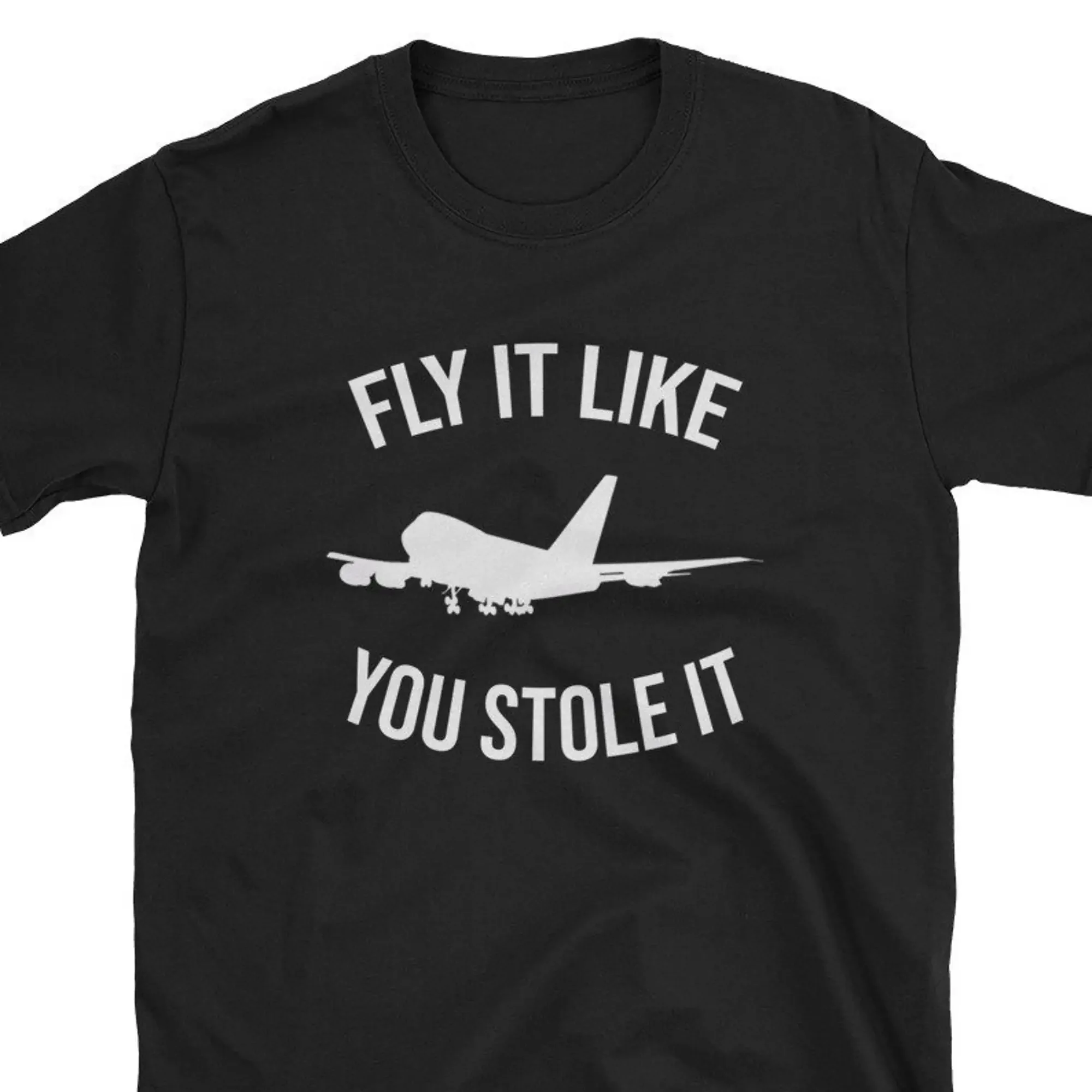 Fly It Like You Stole Pilot T  – Commercial Printing & Graphics recenzja i cena